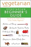 Vegetarian Times Vegetarian Beginner's Guide