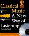 Classical Music: A New Way of Listening