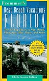 Frommer's Best Beach Vacations: Florida