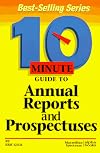 10 Minute Guide to Annual Reports and Prospectuses (10 Minute Guides)