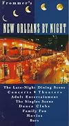 Frommer's New Orleans by Night (Frommer's By-Night New Orleans)