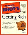 The Complete Idiot's Guide to Getting Rich
