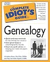 The Complete Idiot's Guide to Genealogy