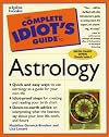 The Complete Idiot's Guide to Astrology
