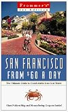 Frommer's $ A Day Guide: San Francisco