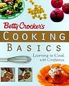 Betty Crocker's Cooking Basics: Learning to Cook with Confidence (Betty Crocker)