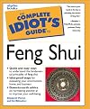 The Complete Idiot's Guide to Feng Shui, Third Edition