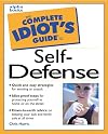 The Complete Idiot's Guide to Self-Defense