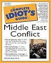 The Complete Idiot's Guide to Middle East Conflict