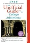 The Unofficial Guide to College Admissions