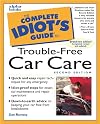 The Complete Idiot's Guide to Trouble-Free Car Care, Second Edition (2nd Edition)