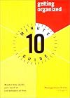 10 Minute Guide to Getting Organized (2nd Edition)