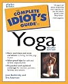 The Complete Idiot's Guide to Yoga, Illustrated