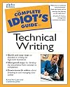 The Complete Idiot's Guide to Technical Writing