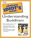 The Complete Idiot's Guide to Understanding Buddhism