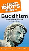 The Pocket Idiot's Guide to Buddhism