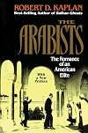 The Arabists: The Romance of an American Elite