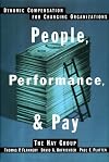 People, Performance, and Pay: Dynamic Compensation for Changing Organizations