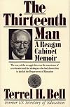 Thirteenth Man: A Reagan Cabinet Memoir