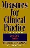 Measures for Clinical Practice, 2nd Ed., Vol II