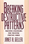 Breaking Destructive Patterns