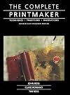 The Complete Printmaker: Techniques, Traditions, Innovations