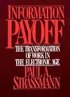 Information Payoff: The Transformation of Work in the Electronic Age