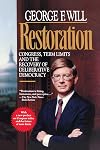 Restoration: Congress, Term Limits and the Recovery of Deliberative Democracy