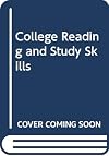 College reading and study skills : a guide to improving academic communication