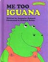 Me Too Iguana