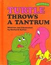 Turtle Throws A Tantrum (Sweet Pickles)