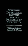Scientific Information Systems and the Principle of Selectivity