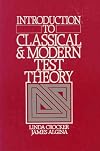 Introduction to Classical and Modern Test Theory