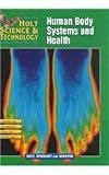 Holt Science & Technology: Human Body Systems and Health: Short Course D: Pupil Edition