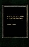 Somatization and hypochondriasis