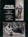 Stolen Glances: Lesbians Take Photographs
