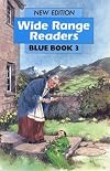 Wide Range Reader: Blue Book Bk. 3
