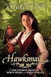 Hawksmaid: The Untold Story of Robin Hood and Maid Marian
