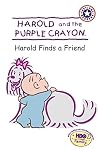 Harold and the Purple Crayon: Harold Finds a Friend (Festival Readers)