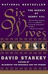 Six Wives: The Queens of Henry VIII