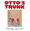 Otto's Trunk (New York Times Best Illustrated Books (Awards))