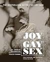 The Joy of Gay Sex, Revised & Expanded Third Edition