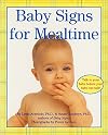 Baby Signs for Mealtime (Baby Signs (Harperfestival))