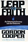 Leap of Faith: An Astronaut's Journey Into the Unknown