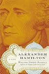 Alexander Hamilton, a life