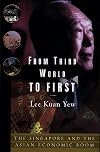 From Third World to First: The Singapore Story 1965-2000