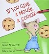 If You Give a Mouse a Cookie