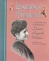 Laura's Album: A Remembrance Scrapbook of Laura Ingalls Wilder (Little House Nonfiction)