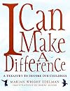 I Can Make a Difference: A Treasury to Inspire Our Children