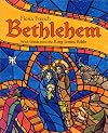 Bethlehem: With Words from the Authorized Version of the King James Bible